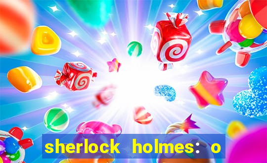 sherlock holmes: o jogo de sombras torrent